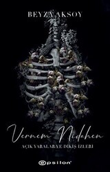 Vernem Nidahen - Açık Yaralar ve Dikiş İzler 2 - Epsilon Yayınevi