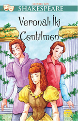 Veronalı İki Centilmen - Gençler İçin Shakespeare - 1