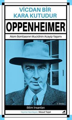 Oppenheimer - Vicdan Bir Kara Kutudur - 1