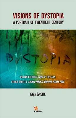 Visions Of Dystopia - A Portrait Of Twentieth Century - 1