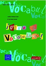 Viva El Vocabulario! A1-B1 İspanyolca Temel ve Orta Seviye Kelime Bilgisi - 1