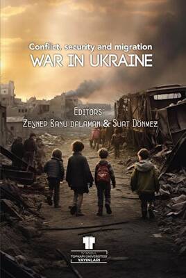 War in Ukraine: Conflict, Security and Migration - 1