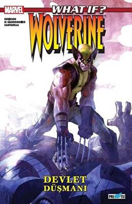 What İf ? Wolverine Devlet Düşmanı - 1
