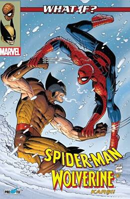 What İf ? Spider-Man Wolverine’e Karşı - 1