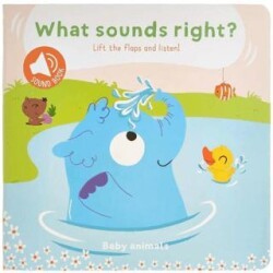 What Sounds Right: Baby Animals - Yoyo Books