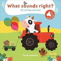 What Sounds Right: Farm Animals - Yoyo Books