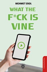 What The Fuck Is Vine - 1