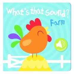 What`s That Sound?: Farm - Yoyo Books
