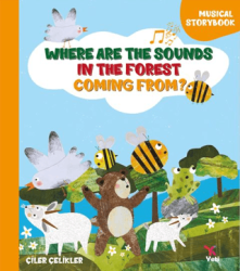 Where Are The Sounds In The Forest Coming From? - Yeti Kitap