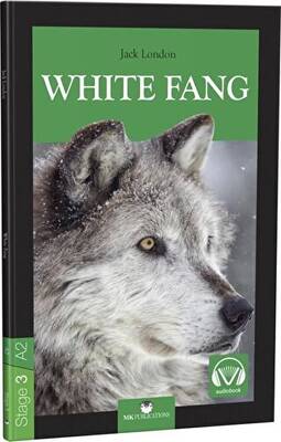 White Fang - Stage 3 - İngilizce Hikaye - 1