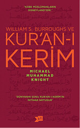 William S. Burroughs ve Kur’an-ı Kerim - 1