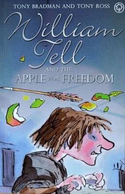 William Tell and the Apple for Freedom - 1