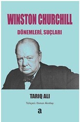 Winston Churchill: Dönemleri, Suçları - 1
