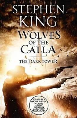 Wolves of the Calla - The Dark Tower 5 - 1