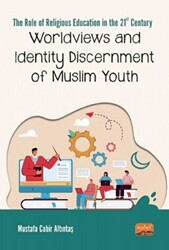 Worldviews and Identity Discernment of Muslim Youth - 1