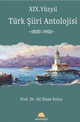 XIX. Yüzyıl Türk Şiiri Antolojisi - 1