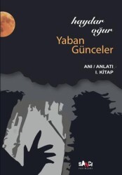 Yaban Günceler - Sancı Yayınları