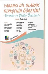 Yabancı Dil Olarak Türkçenin Öğretimi - Sorunlar ve Çözüm Önerileri - 1