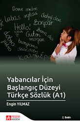Yabancılar İçin Başlangıç Düzeyi Türkçe Sözlük A1 - 1