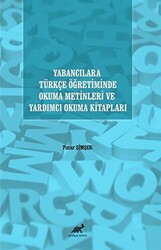 Yabancılara Türkçe Öğretiminde Okuma Metinleri ve Yardımcı Okuma Kitapları - 1