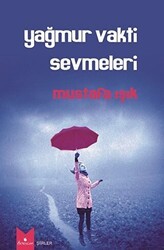 Yağmur Vakti Sevmeleri - Serencam Yayınevi