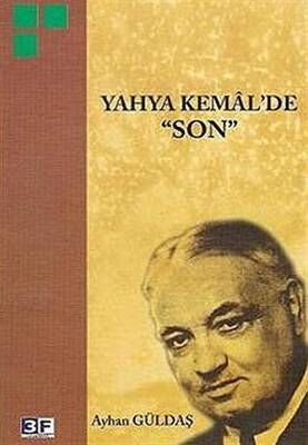 Yahya Kemal’de Son - 1