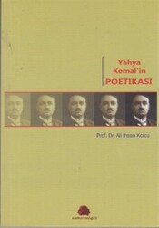Yahya Kemal’in Poetikası - 1