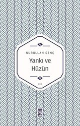 Yankı ve Hüzün - Timaş Yayınları