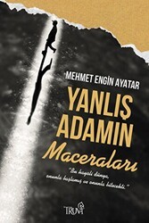 Yanlış Adamın Maceraları - Truva Yayınları