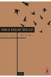 Yanlış Kuşlar İskelesi - Klaros Yayınları