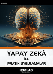 Yapay Zeka İle Pratik Uygulamalar - Kodlab Yayın Dağıtım