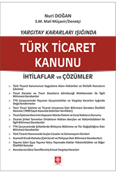 Yargıtay Kararları Işığında Türk Ticaret Kanunu - 1