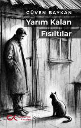 Yarım Kalan Fısıltılar - Cumhuriyet Kitapları