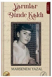 Yarınlar Dünde Kaldı - Yazşader Yayıncılık