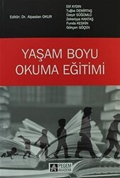 Yaşam Boyu Okuma Eğitimi - Pegem Akademi Yayıncılık