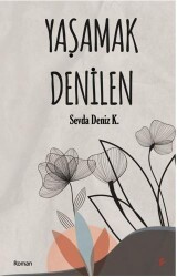 Yaşamak Denilen - Okur Kitaplığı