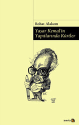 Yaşar Kemal’in Yapıtlarında Kürtler - 1