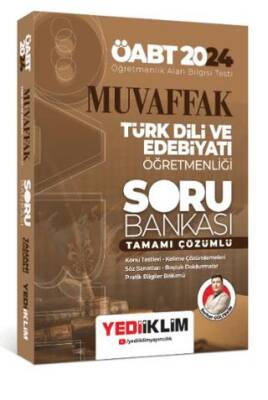 Yediiklim Yayınları 2024 ÖABT Muvaffak Türk Dili ve Edebiyatı Öğretmenliği Tamamı Çözümlü Soru Bankası - 1