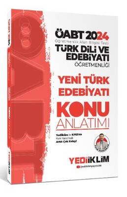Yediiklim Yayınları 2024 ÖABT Türk Dili Ve Edebiyatı Öğretmenliği Yeni Türk Edebiyatı Konu Anlatımı - 1
