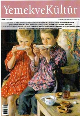 Yemek ve Kültür Üç Aylık Dergi Sayı: 66 Kış 2022 - 1