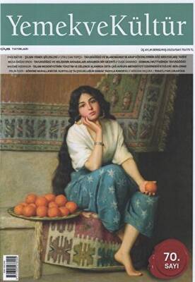 Yemek ve Kültür Üç Aylık Dergi Sayı: 70 - Kış 2023 - 1
