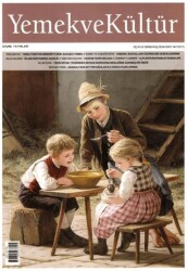 Yemek ve Kültür Üç Aylık Dergi Sayı: 74 - Kış 2024 - 1