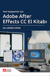 Yeni Başlayanlar İçin Adobe After Effects CC El Kitabı - 1