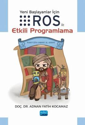 Yeni Başlayanlar için ROS ile Etkili Programlama - 1