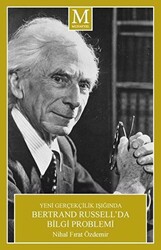 Yeni Gerçekçilik Işığında Bertrand Russell’da Bilgi Problemi - 1