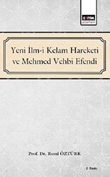 Yeni İlm-i Kelam Hareketi ve Mehmed Vehbi Efendi - 1