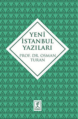 Yeni İstanbul Yazıları - 1