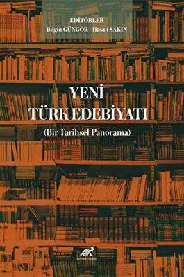 Yeni Türk Edebiyatı Bir Tarihsel Panorama - 1