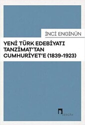 Yeni Türk Edebiyatı Tanzimat`tan Cumhuriyet`e - 1
