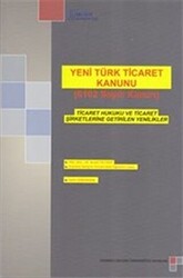 Yeni Türk Ticaret Kanunu 6102 Sayılı Kanun - 1